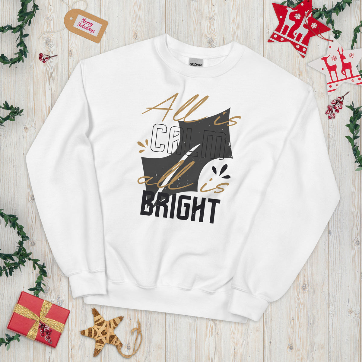 All Is Calm, All Is Bright Christmas Unisex Sweatshirt