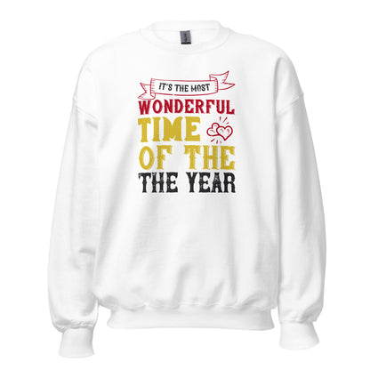 It's the Most Wonderful Time of the Year Christmas Unisex Sweatshirt