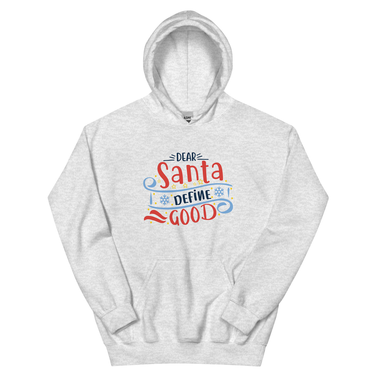 Dear Santa, Define Good Christmas – Snowflake Banner Unisex Hoodie