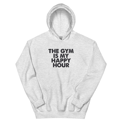 The Gym Is My Happy Hour Unisex Hoodie