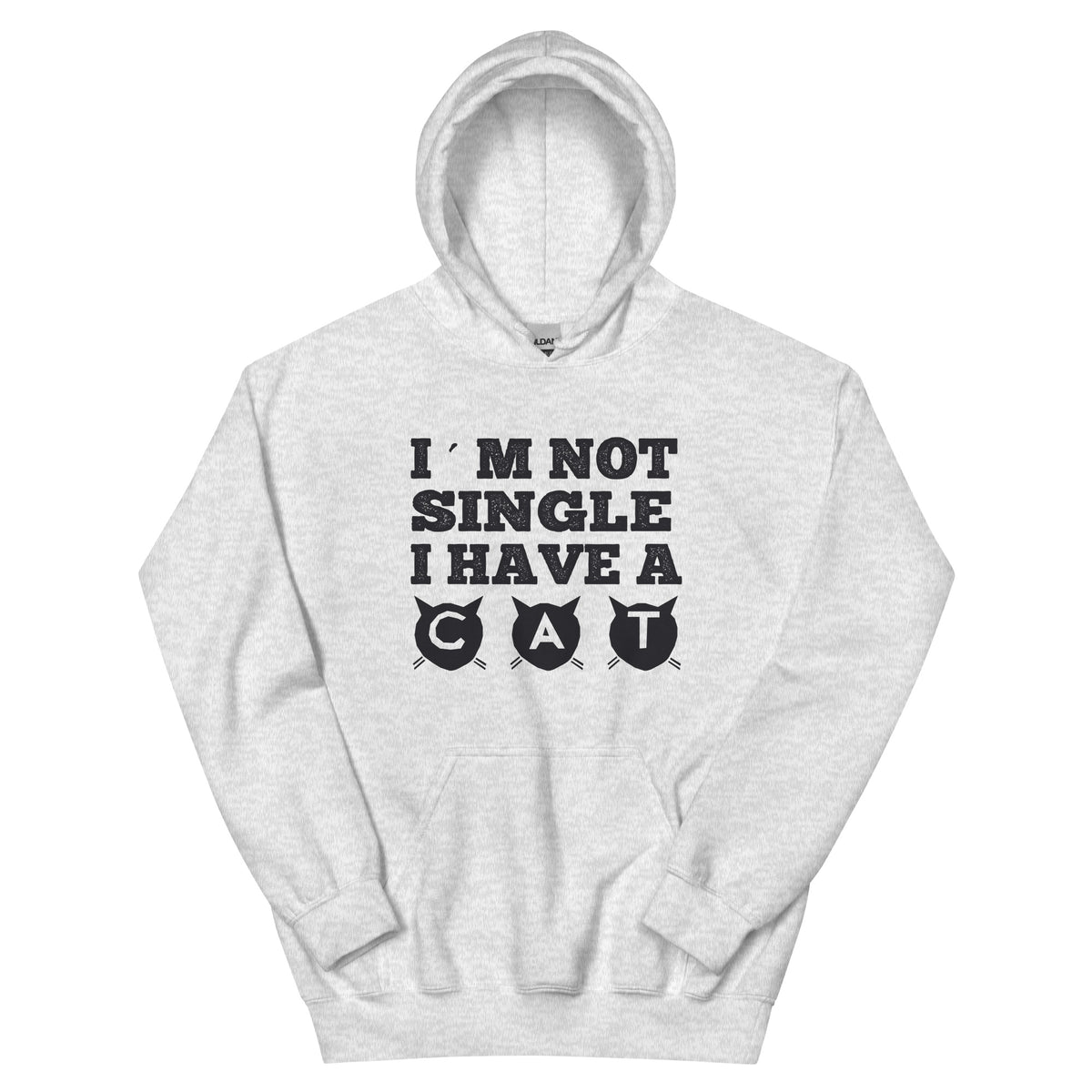 I'm Not Single, I Have a Cat Unisex Hoodie