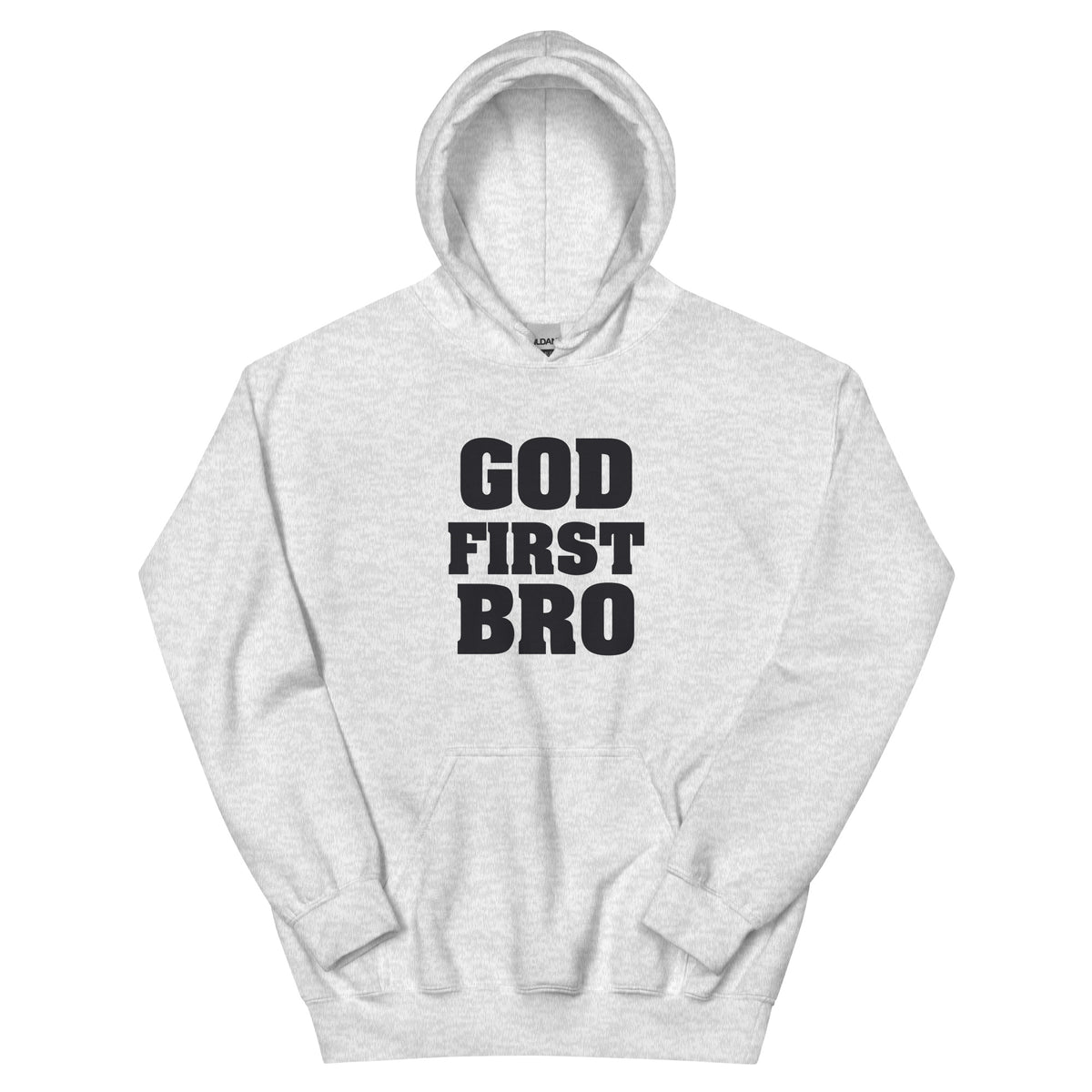 God First Bro Unisex Hoodie