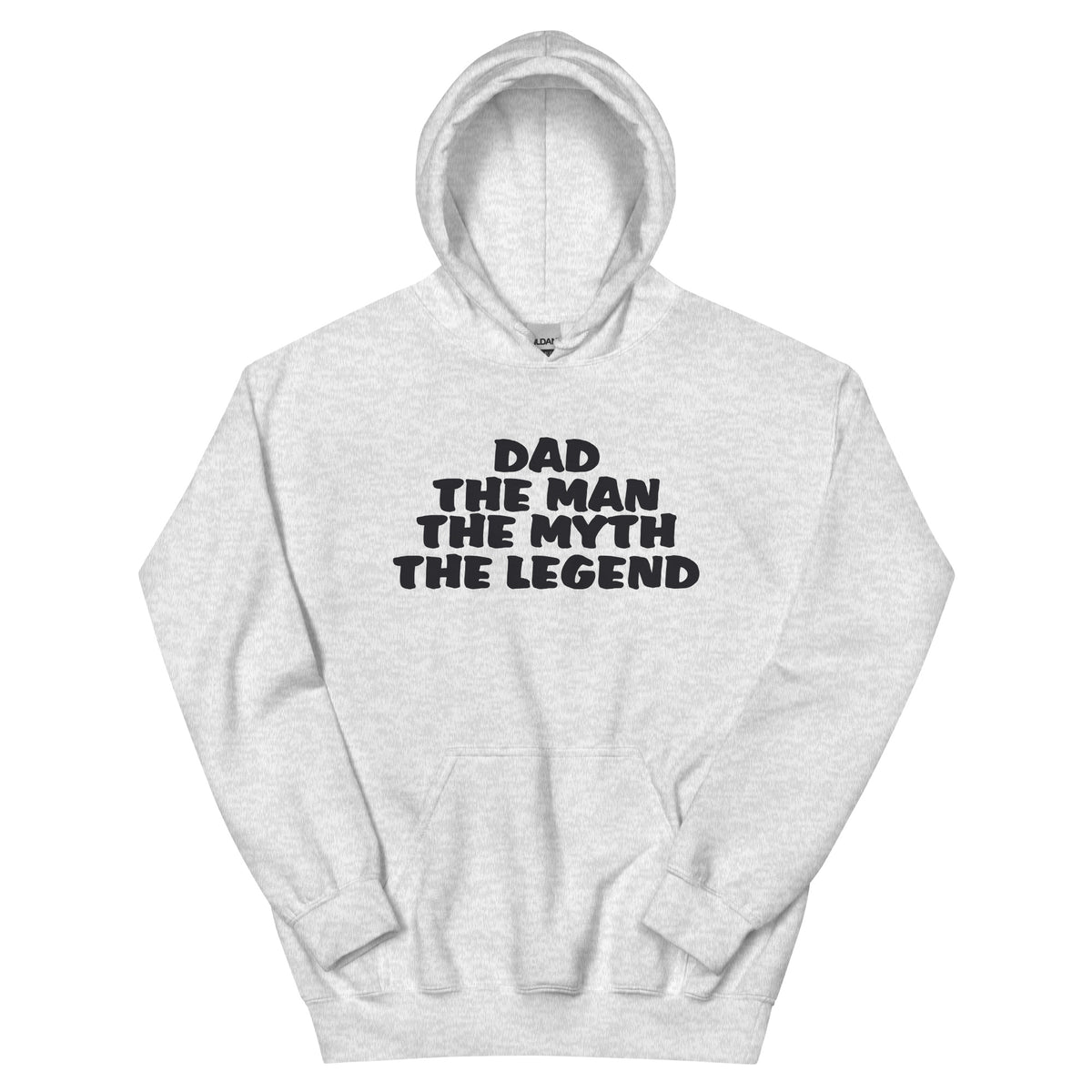 Dad the Man the Myth the Legend Unisex Hoodie