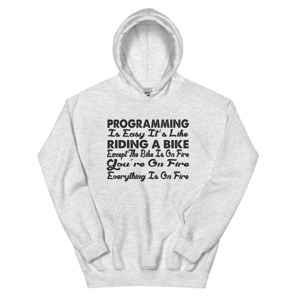 Programming Is Easy, It's Like Riding a Bike Unisex Hoodie
