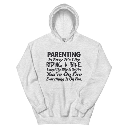 Parenting Is Easy, It's Like Riding a Bike Unisex Hoodie