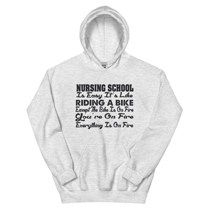 Nursing School Is Easy, It's Like Riding a Bike Unisex Hoodie