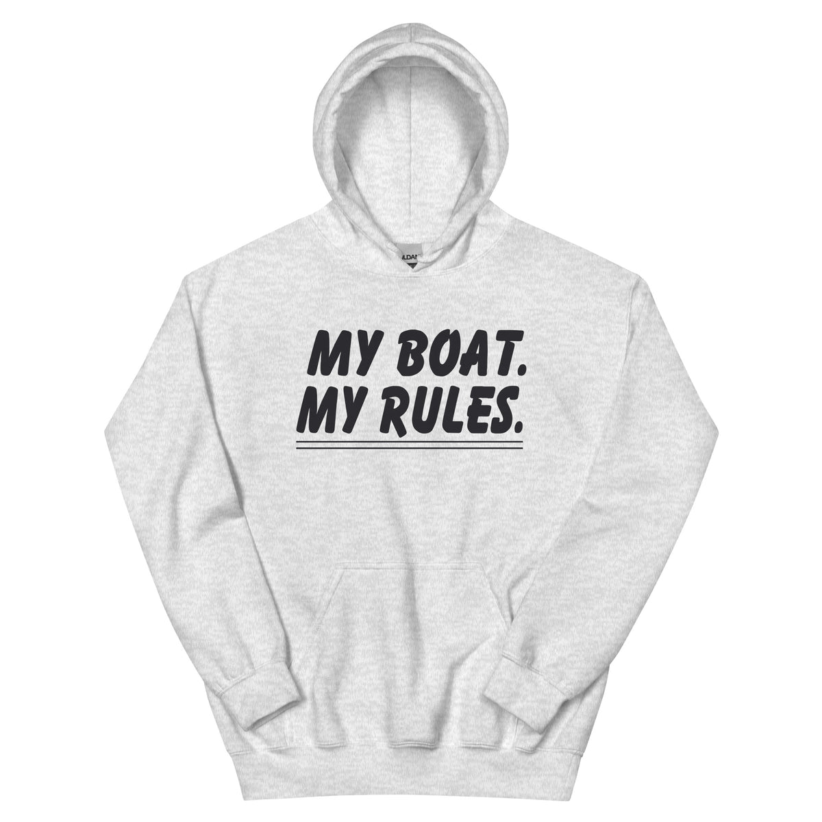 My Boat, My Rules Unisex Hoodie