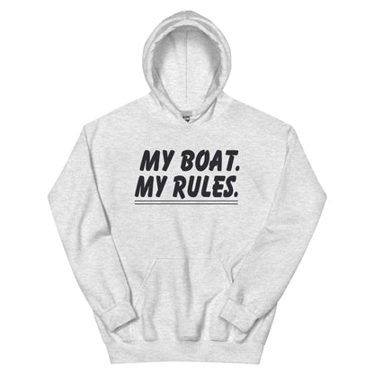 My Boat, My Rules Unisex Hoodie