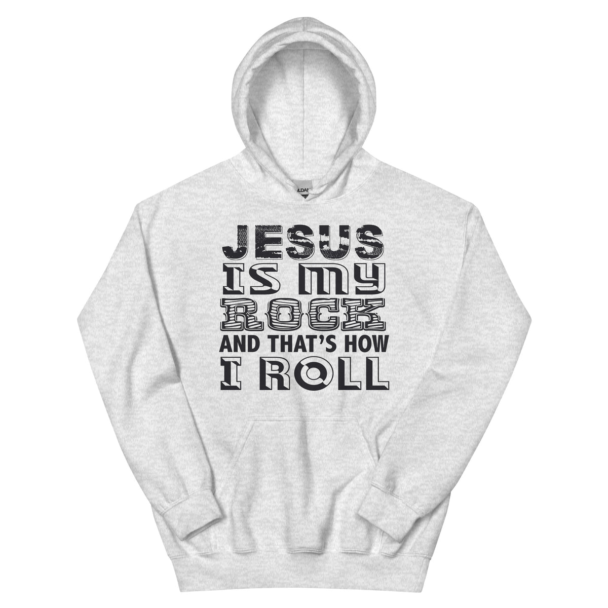 Jesus Is My Rock and That's How I Roll Unisex Hoodie