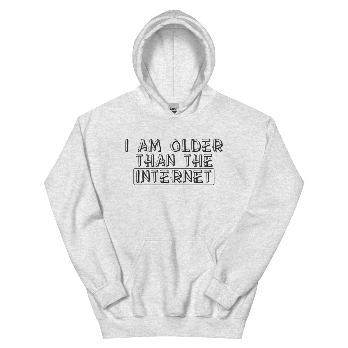 I Am Older Than the Internet Unisex Hoodie