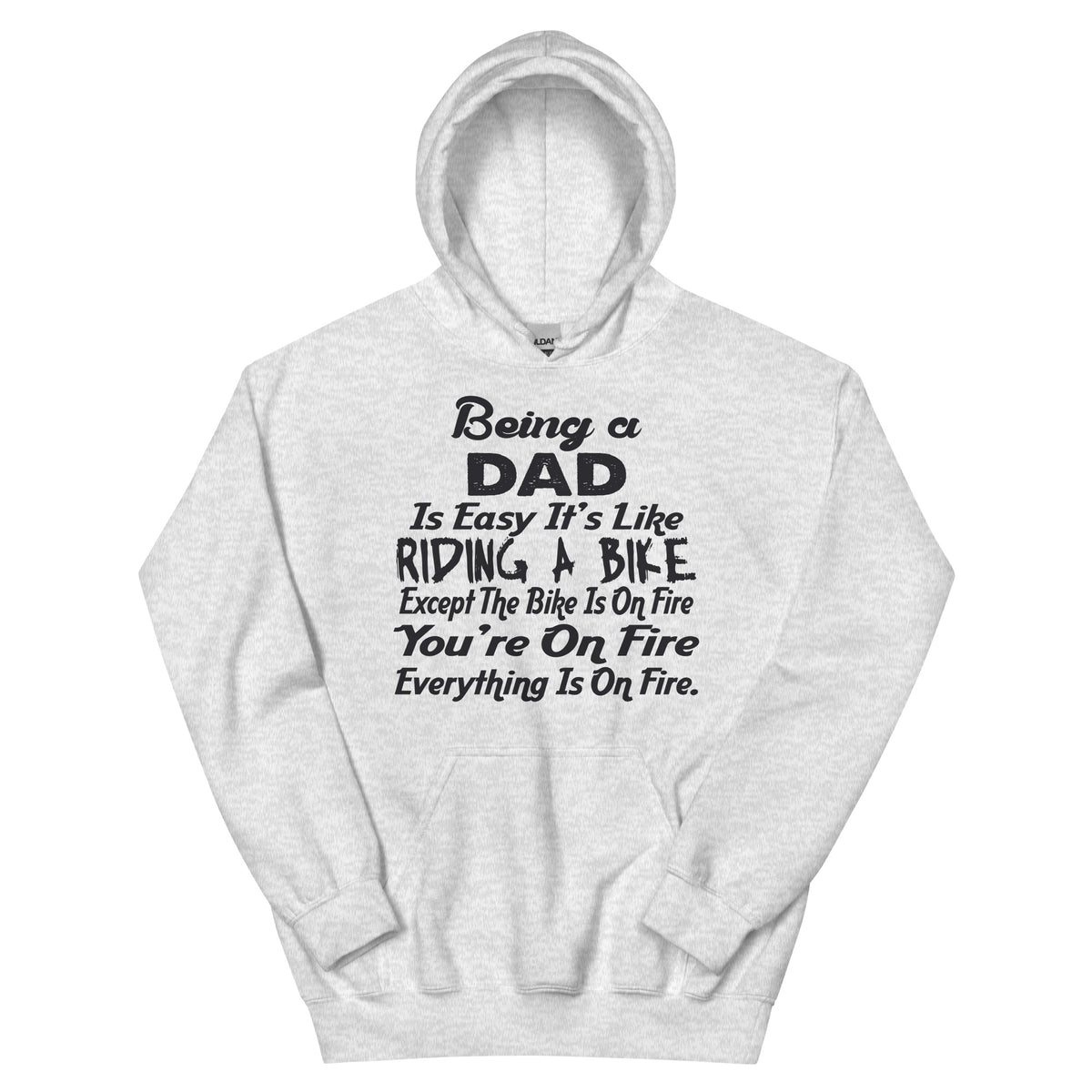 Being a Dad Is Easy, It's Like Riding a Bike Unisex Hoodie