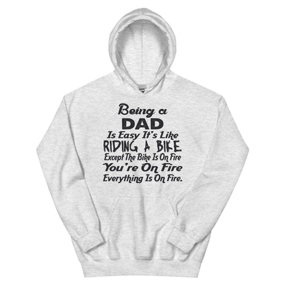 Being a Dad Is Easy, It's Like Riding a Bike Unisex Hoodie