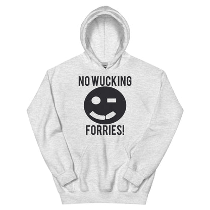 No Wucking Forries! Unisex Hoodie