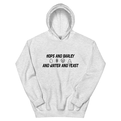 Hops and Barley and Water and Yeast Unisex Hoodie