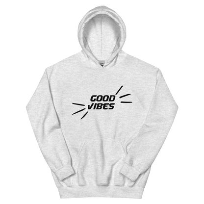 Good Vibes Unisex Hoodie