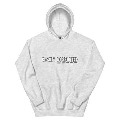 Easily Corrupted Unisex Hoodie