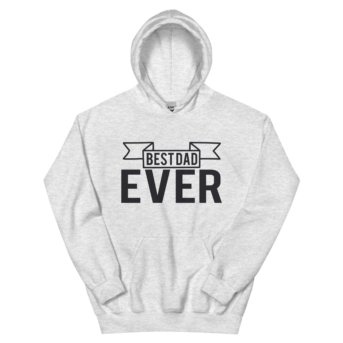 Best Dad Ever Unisex Hoodie
