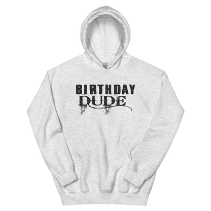 Birthday Dude Unisex Hoodie