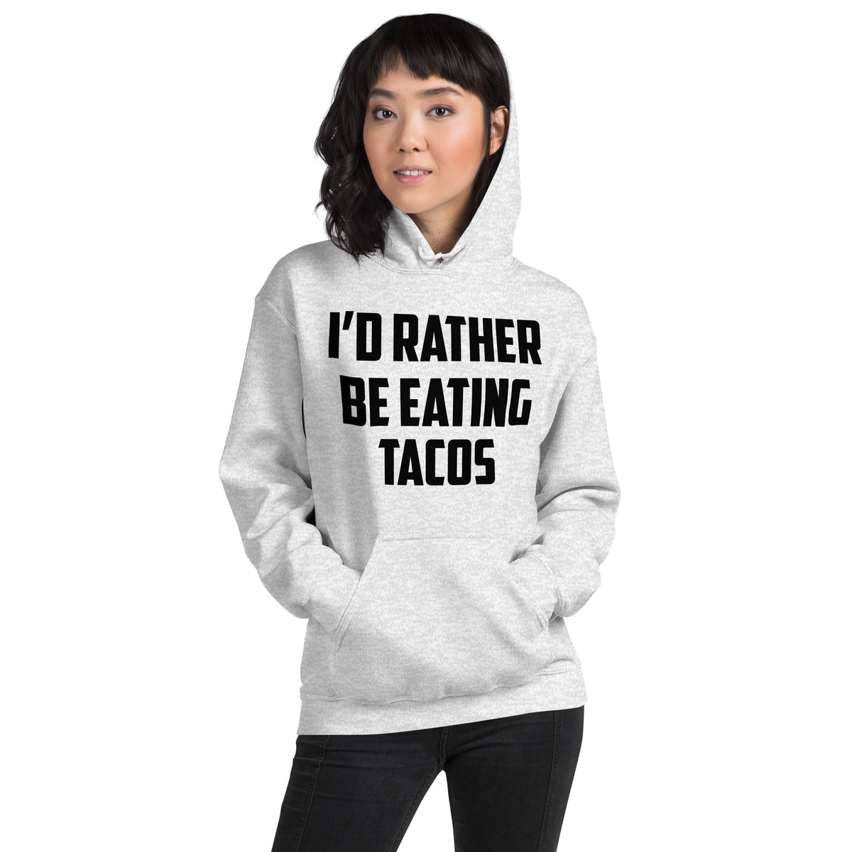 I'd Rather Be Eating Tacos Unisex Hoodie