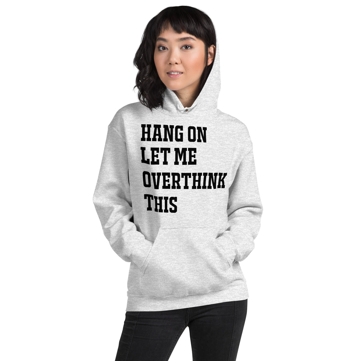 Hang On Let Me Overthink This Unisex Hoodie
