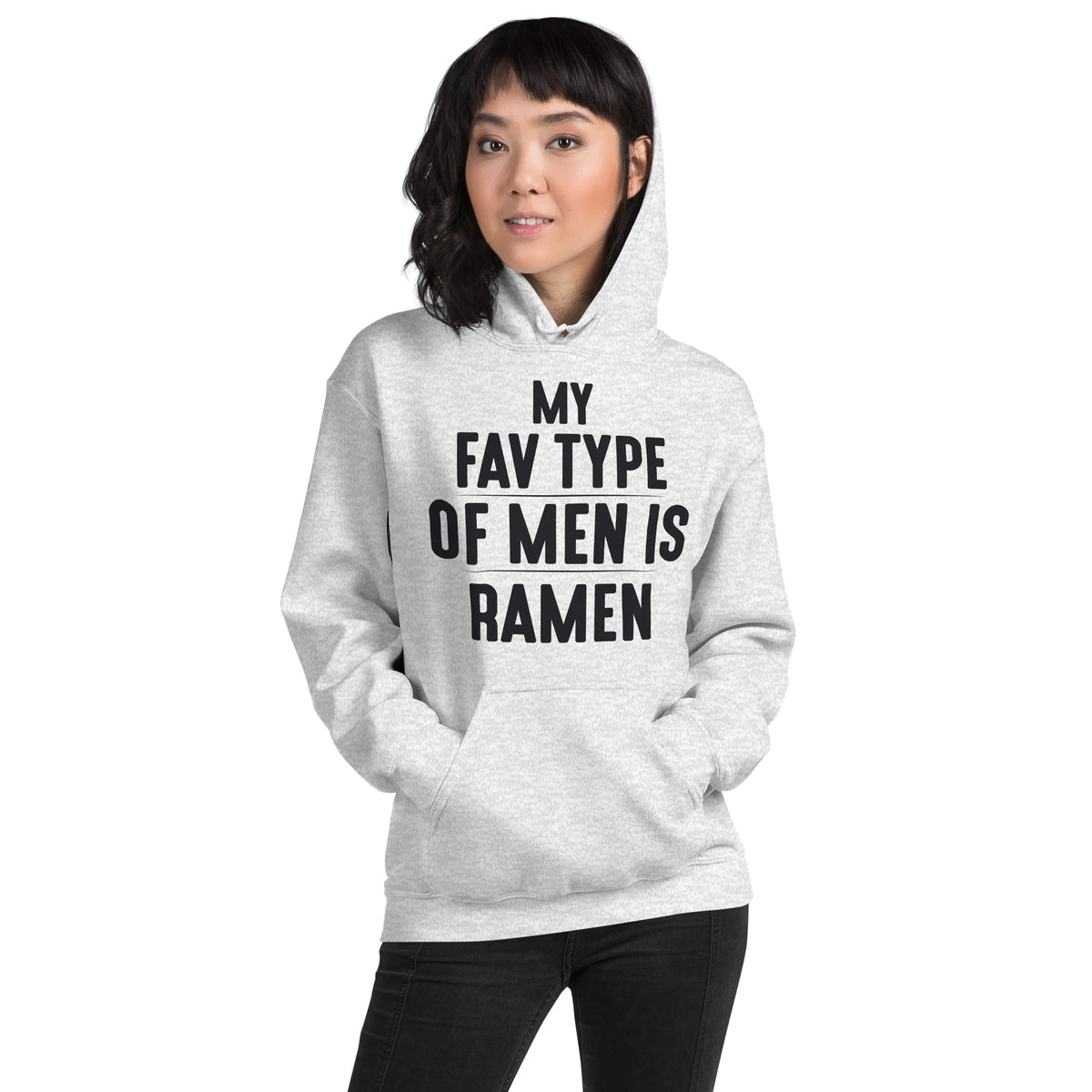 My Fav Type of Men Is Ramen Unisex Hoodie