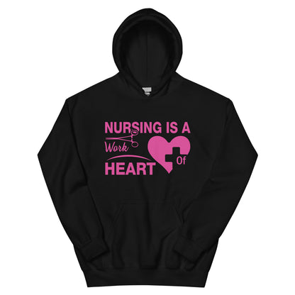 Nursing Is a Work of Heart Unisex Hoodie