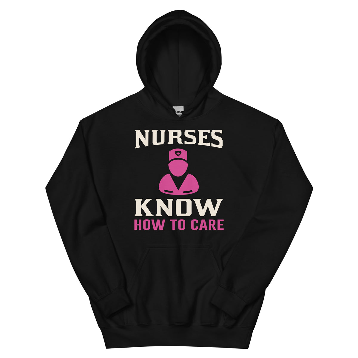 Nurses Know How to Care Unisex Hoodie