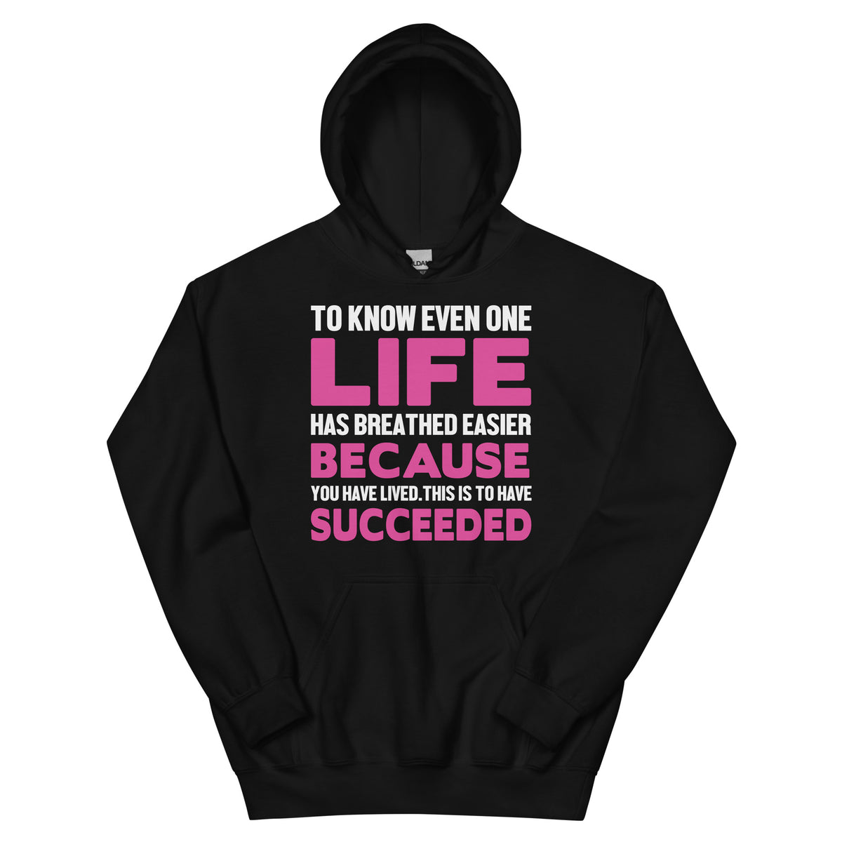 To Know Even One Life Has Breathed Easier Because You Have Lived Nurse Unisex Hoodie