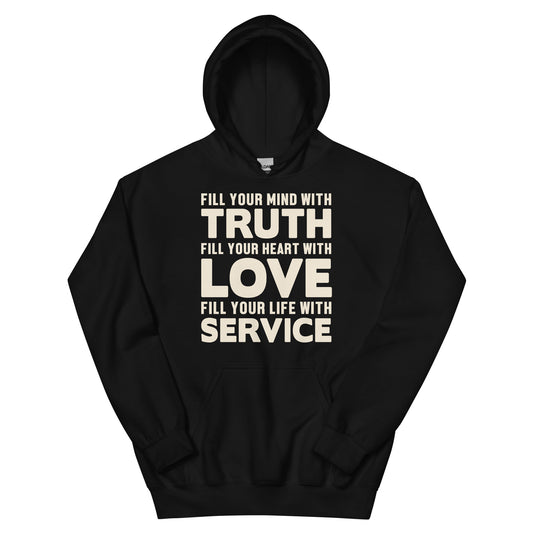 Fill Your Mind with Truth, Your Heart with Love, Your Life with Service Nurse Unisex Hoodie