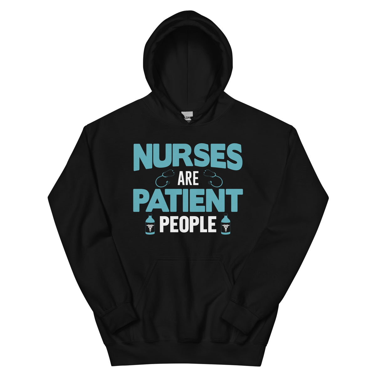 Nurses Are Patient People Unisex Hoodie