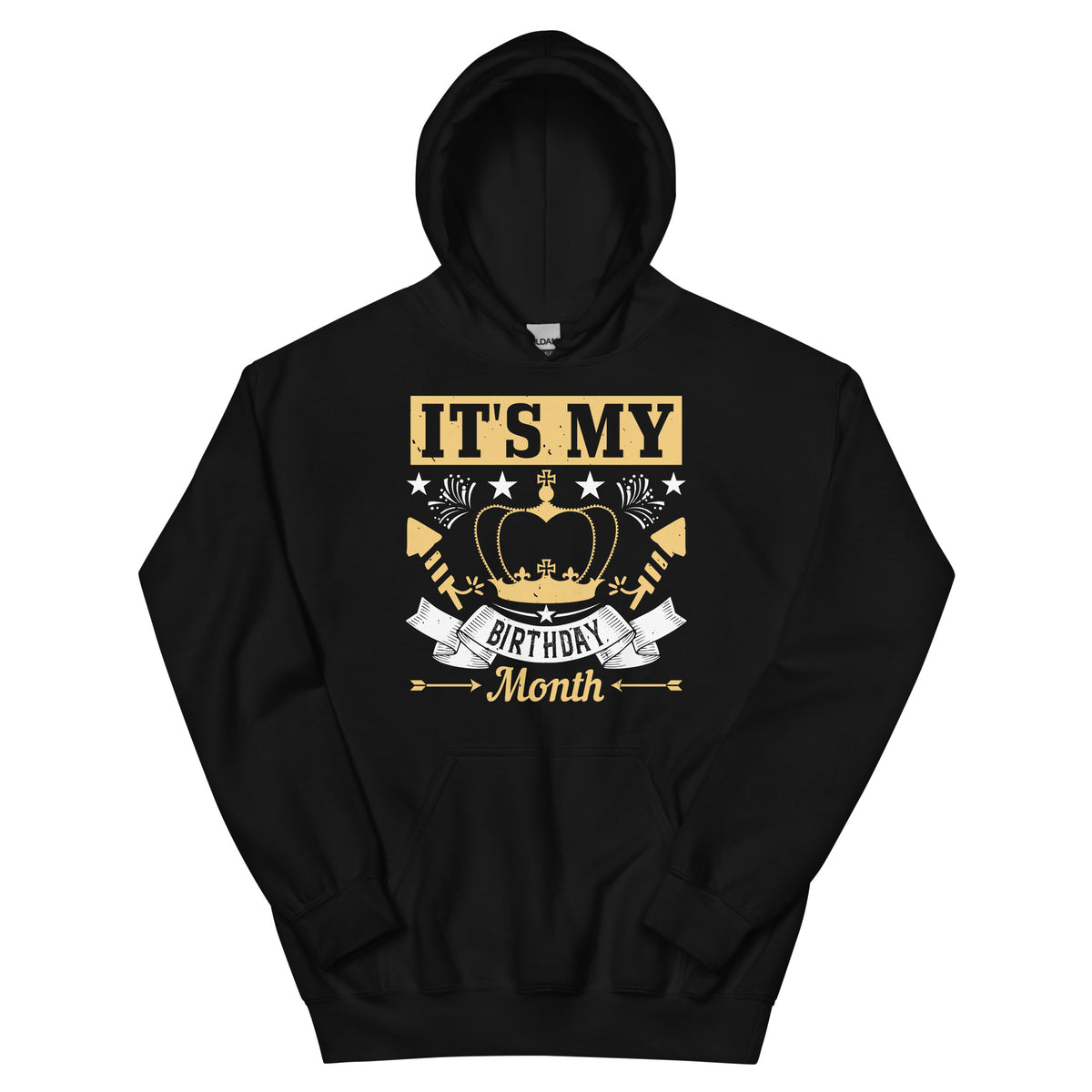 It's My Birthday Month Unisex Hoodie