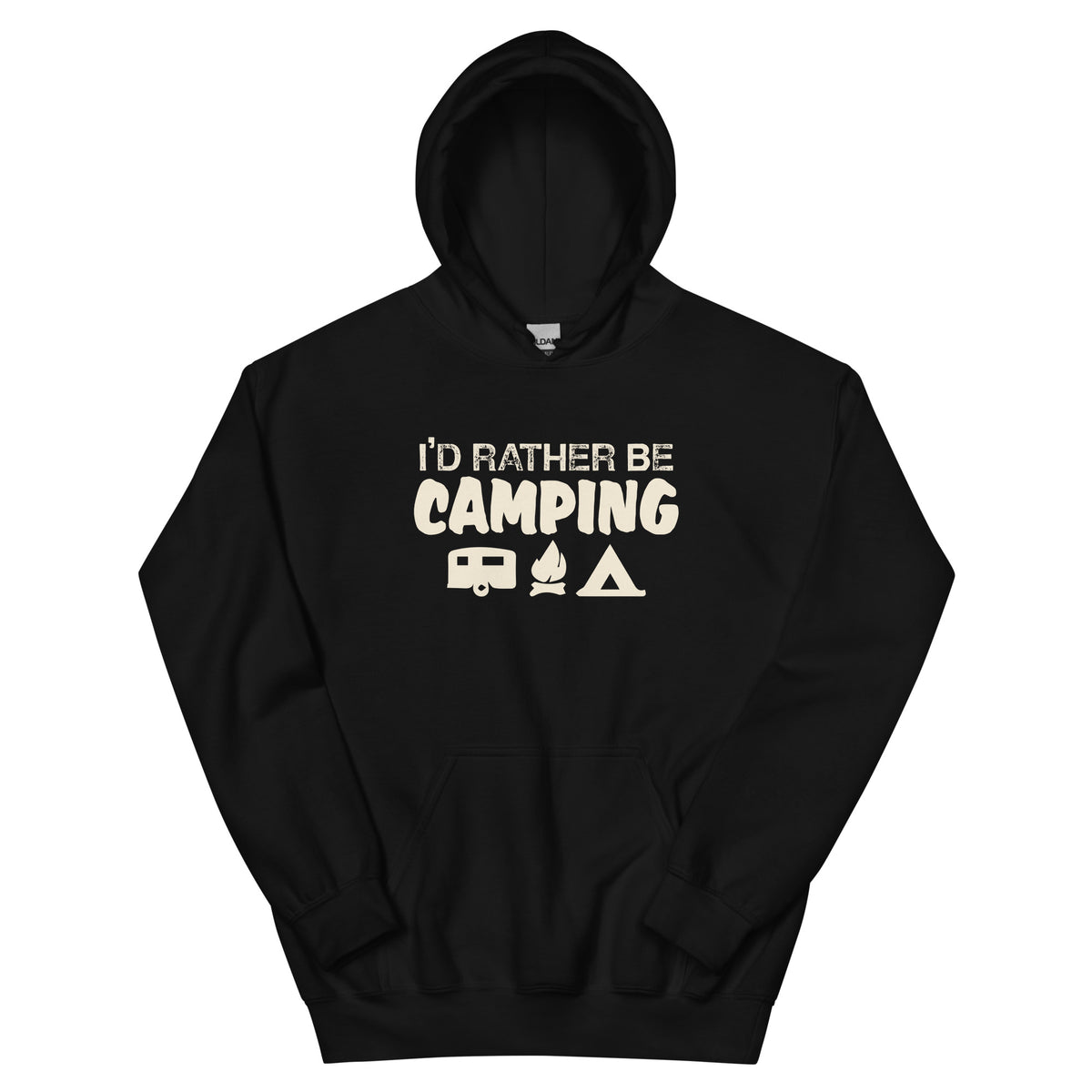 I'd Rather Be Camping Unisex Hoodie