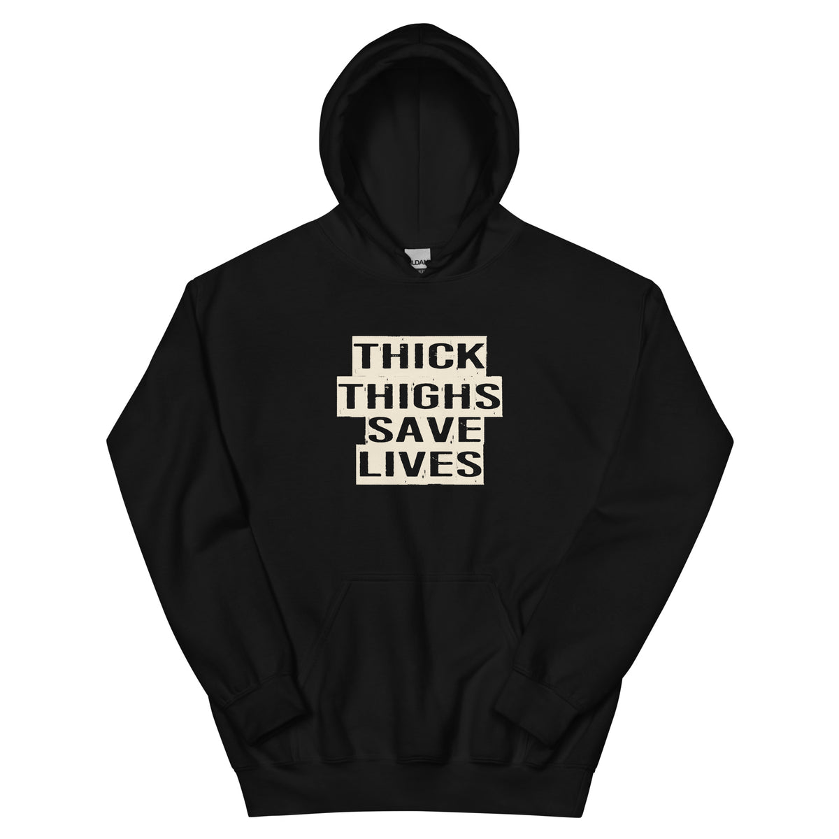 Thick Thighs Save Lives Unisex Hoodie