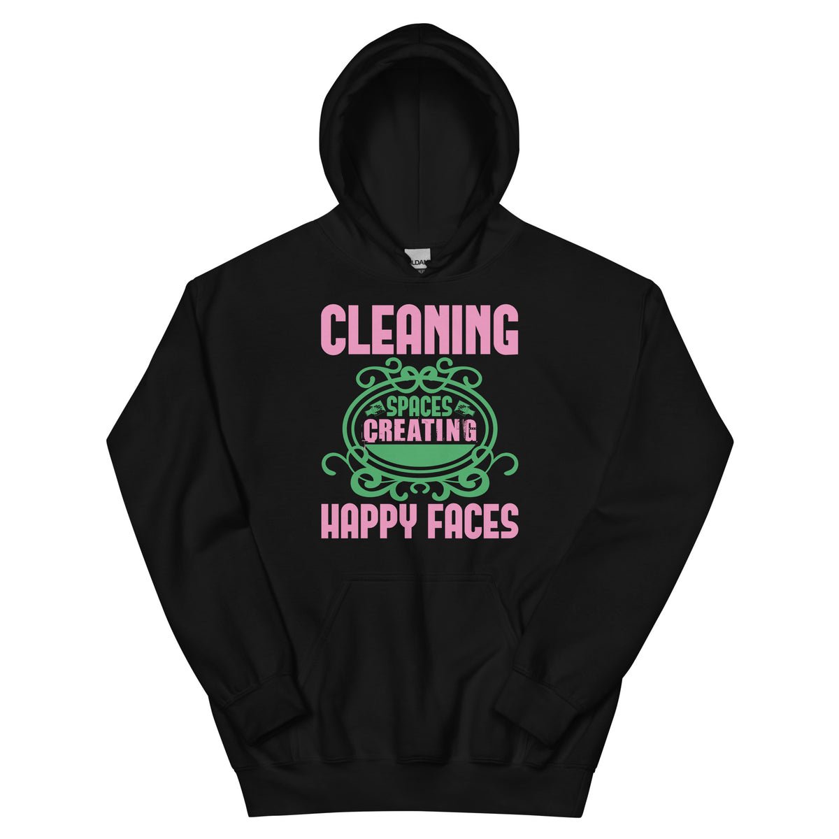 Cleaning Spaces, Creating Happy Faces Unisex Hoodie