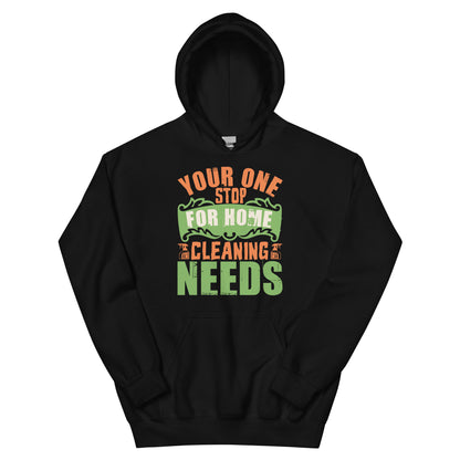 Your One Stop for Home Cleaning Needs Unisex Hoodie
