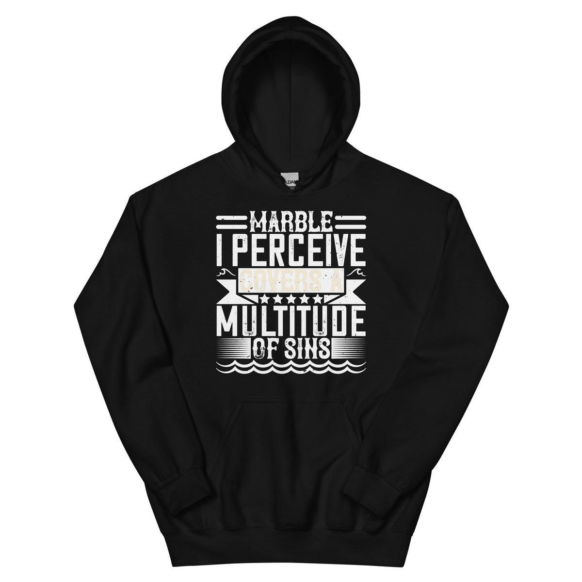 Marble, I Perceive, Covers a Multitude of Sins Unisex Hoodie