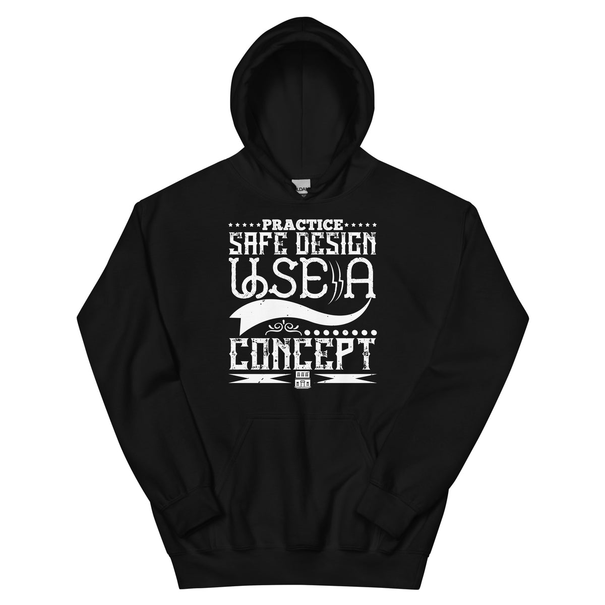 Practice Safe Design, Use a Concept Unisex Hoodie
