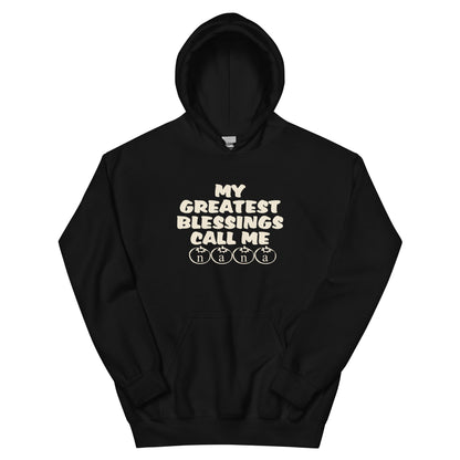 My Greatest Blessings Call Me Nana Unisex Hoodie
