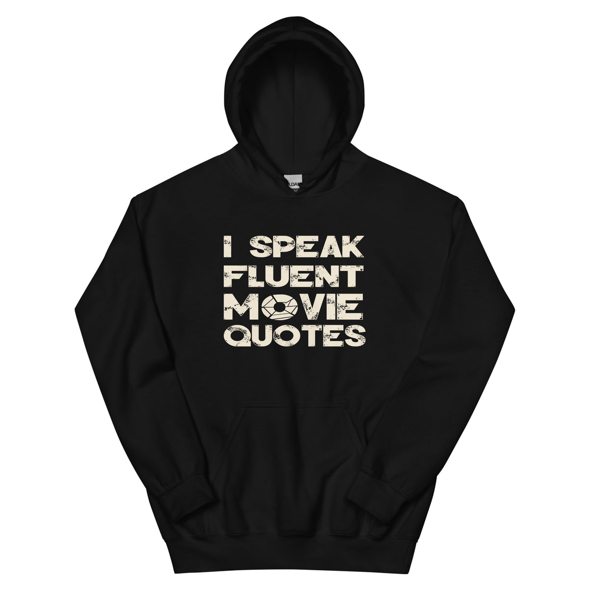 I Speak Fluent Movie Quotes Unisex Hoodie