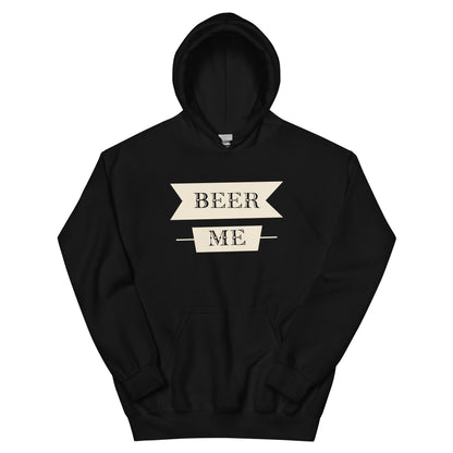 Beer Me Unisex Hoodie
