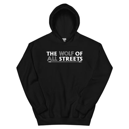 The Wolf of All Streets Unisex Hoodie