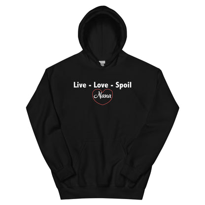 Live, Love, Spoil – Nana Unisex Hoodie
