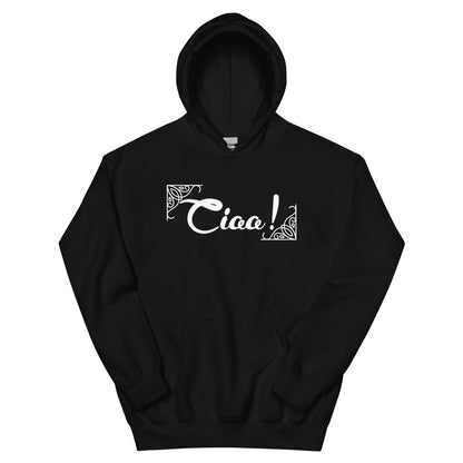Ciao! Unisex Hoodie