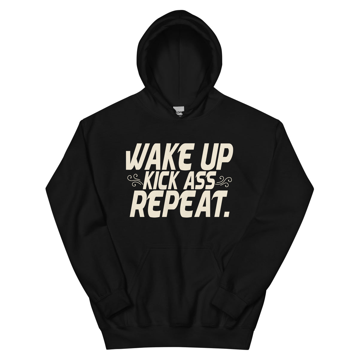 Wake Up, Kick Ass, Repeat Unisex Hoodie