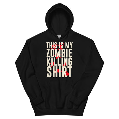 This Is My Zombie Killing Shirt Unisex Hoodie