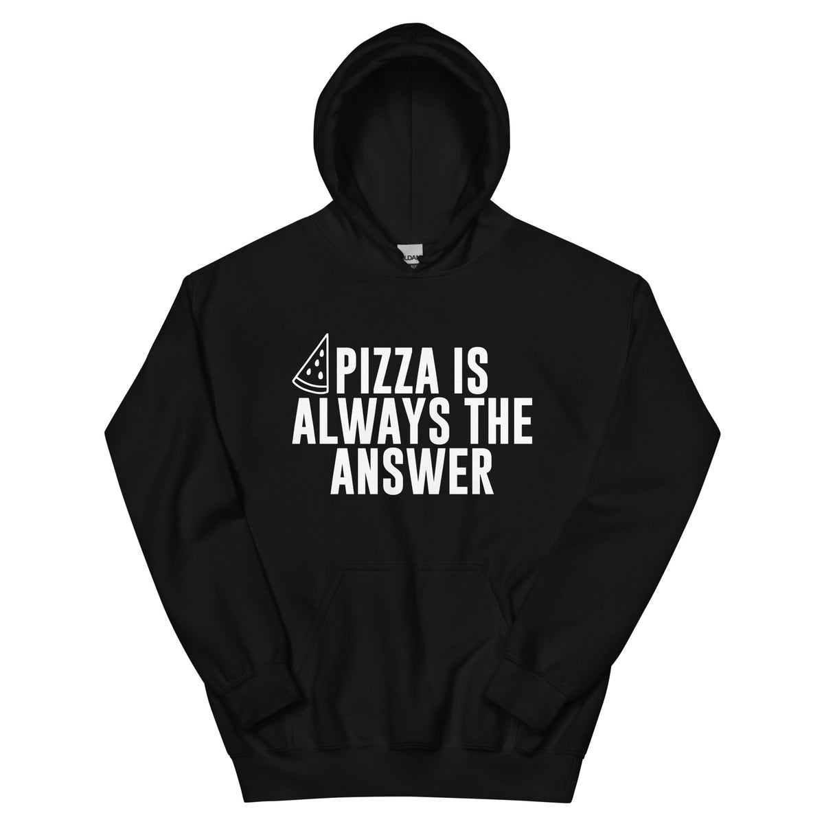 Pizza Is Always the Answer Unisex Hoodie