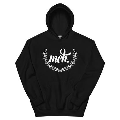 Meh Unisex Hoodie