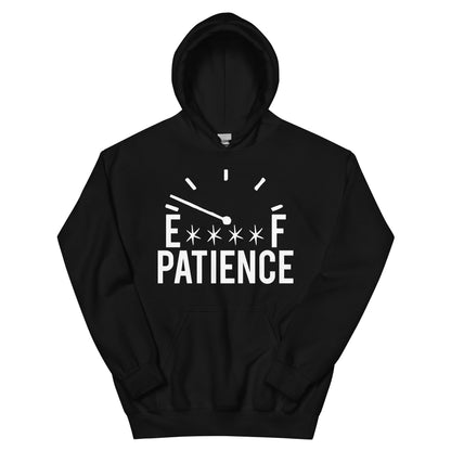Out of Patience Gauge Unisex Hoodie