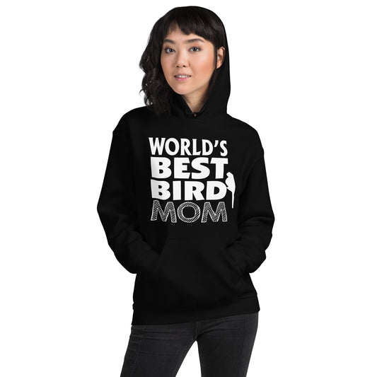 World's Best Bird Mom Unisex Hoodie