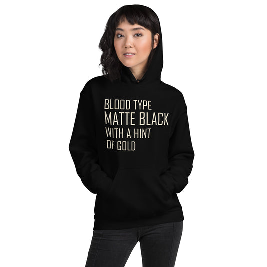 Blood Type Matte Black with a Hint of Gold Unisex Hoodie